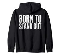 Born to Stand Out Typographie Graphique Vieilli Sweat à Capuche