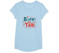 Born to Talk - Cadeau pour communicateur de pathologie orale T-Shirt, Fille, Bleu Céleste, L