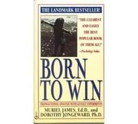 Born to Win Dorothy Jongeward, Muriel James (Auteur)