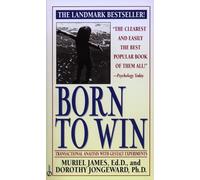 Dorothy Jongeward et Muriel James – Born to Win