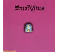 Born Too Late by Saint Vitus [VINYL] NEUF