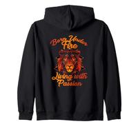Born Under Fire Living with Passion Sweat à Capuche