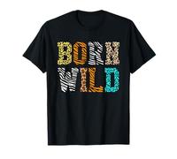 Born Wild Boys Girls Safari Funny Jungle Animal Lover T-Shirt
