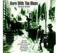 Born With the Blues - Born with The Blues