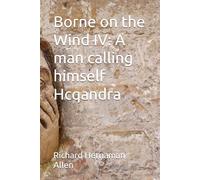 Borne on the Wind IV: A man calling himself Hcqandra