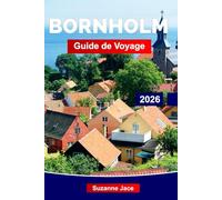 Bornholm Guide de voyage 2026: Des côtes accidentées, des villages de pêcheurs, des pistes cyclables, de la cuisine nordique et des escapades tranquilles sur l'île ensoleillée du Danemark