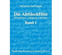 Bornmann, J: Altblockflöte - Band 1