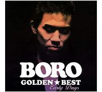 BORO - Golden Best Boro Early Days [l [Import Allemand]