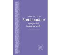 Boroboudour - Voyage À Bali, Java Et Autres Îles