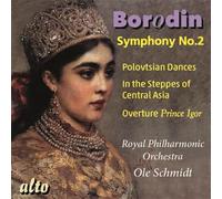 Borodin : Symphonie N° 2 - Ouverture Prince Igor - Dans les Steppes d'Asie Centrale. Schmidt.