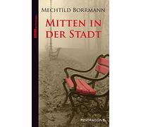 Borrmann, M Mitten In Der Stadt Book NEUF