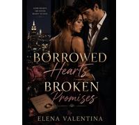 Borrowed Hearts Broken Promises