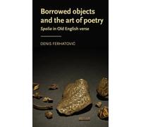 Borrowed Objects And The Art Of Poetry