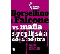 Borsellino et Falcone contre la mafia sicilienne cosa nostra