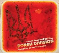 Borsh Division – Future Sound of Ukraine