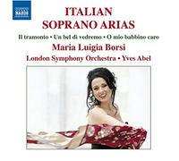 Maria Luigia Borsi – Italian Soprano Arias – Import – NAXOS