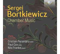 Sergei Bortkiewicz – Chamber Music – CD – Edel