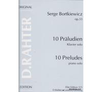 BORTKIEWICZ S. - 10 PRELUDES OP.33