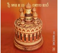 BORTNIANSKY / GLINKA / BALAKIREV - Sonar de Las Campanas Rusas