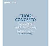 Bortniansky, Schnittke & Vedel: Choir Concerto