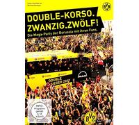 Borussia Dortmund Bvb - Double 2011/12: Die Mega-Party der Borussia mit Ih [Import]