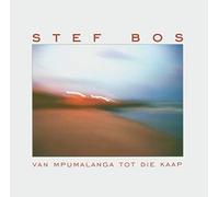 Bos, Stef - Van Mpumalanga Tot Die Ka