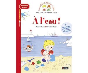 Boscher Premires lectures - A l'eau !