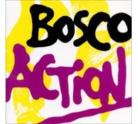 Bosco - Action