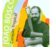 Bosco, Joao - Coracao Tropical [Import]