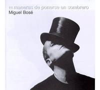 Bose, Miguel - Once Maneras De Ponerse Un Som