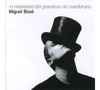 Bose, Miguel - Once Maneras De Ponerse Un Som