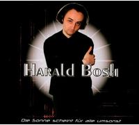 Bosh,Harald - Die Sonne Scheint Für Alle Umsonst