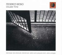 Bosio Federico - Double Time [Import]