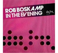 Boskamp, Rob - in The Evening [Import]