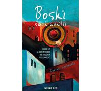 Boski smak wanilii - Lechański Dariusz (Littérature - Société en polonais)