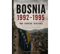 Bosnia 1992-1995 War. Genocide. Resilience.