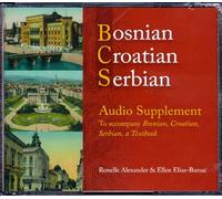Supplément audio Bosnien, Croate, Serbe – Pour accompagner Bosnien, Croate, Serbe, un manuel