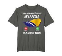 Bosnie-Herzégovine Appelle Et Je Dois Partir Bosnie-Herzégovine T-Shirt