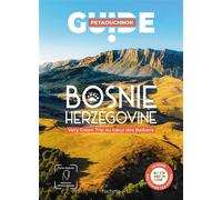 Bosnie Herzégovine Guide Petaouchnok - Raphaël de Casabianca - Hachette Tourisme Guides - broché - Guide