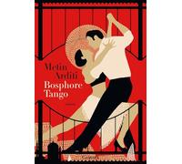 Bosphore-Tango: La trilogie de Constantinople, 3