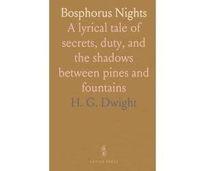 Bosphorus Nights: A lyrical tale of secrets, duty, and the shadows between pines and fountains
