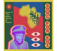 Bosq Ft Kaleta & the Ibibio Horns - Song for EHI