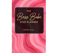 Boss Babe Desk Planner: 2026