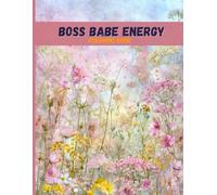 Boss Babe Energy: A Coloring Book for Strong Women with Big Dreams