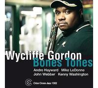 Boss Bones by Wycliffe Gordon [CD] NEUF