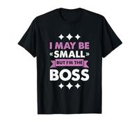 Boss Girl Baby Kids Funny I May Be Small But I'm The Boss T-Shirt