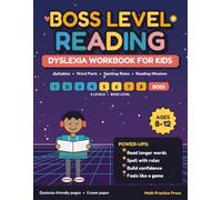 Boss Level Reading: Dyslexia Workbook for Kids Ages 8-12: Syllables, Word Parts, Spelling Rules and Reading Missions for Older Struggling Readers