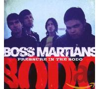 Boss Martians - Pressure in The Sod [Import]