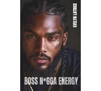 Boss N*gga Energy