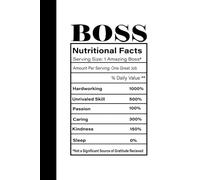 Boss Notebook: Nutritional Facts: A Funny Gift Notebook for Co-workers, Friends, Bosses, and Family - Perfect Gag ... Santa, or White Elephant Gifts Exchange!